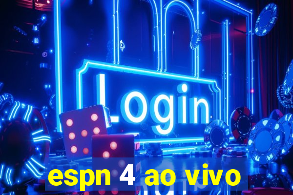 espn 4 ao vivo